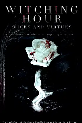 Witching Hour: Vices and Virtues (Witching Hour Anthologies) poster