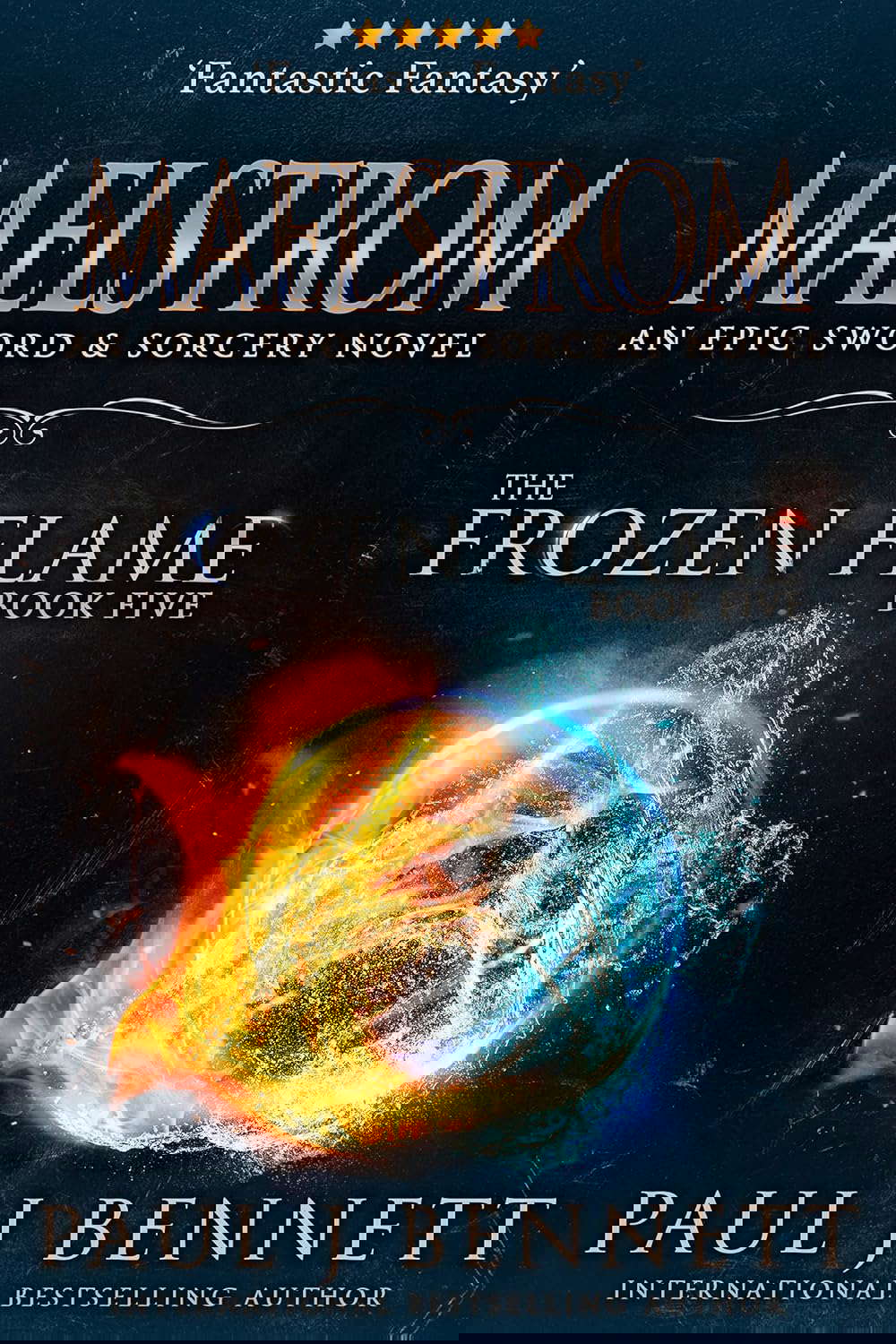 Maelstrom: An Epic Sword & Sorcery Novel (The Frozen Flame Book 5) poster