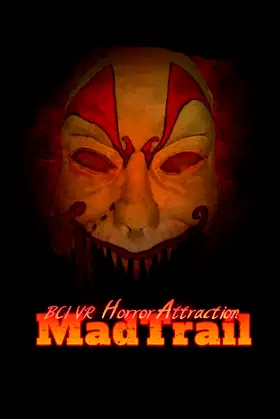 BCI VR Horror Attraction: The Mad Trail poster