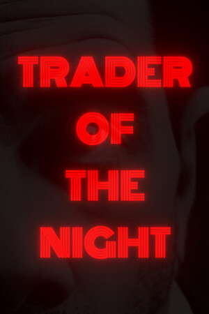 Trader of the Night poster