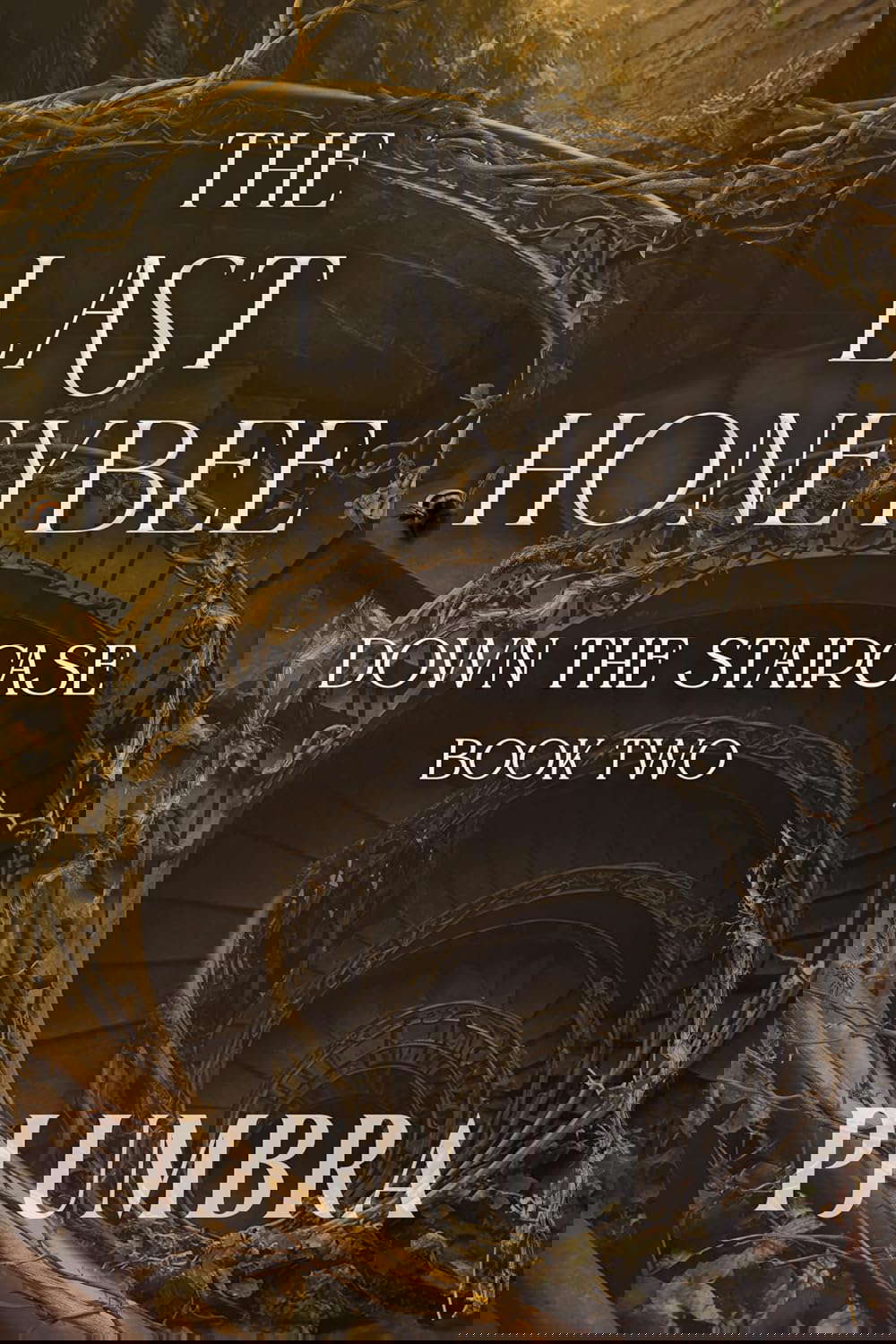 The Last Honeybee: Down the Staircase, Book 2 poster