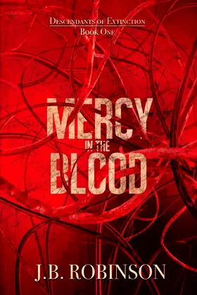 Mercy In The Blood (Decedents of Extinction) poster