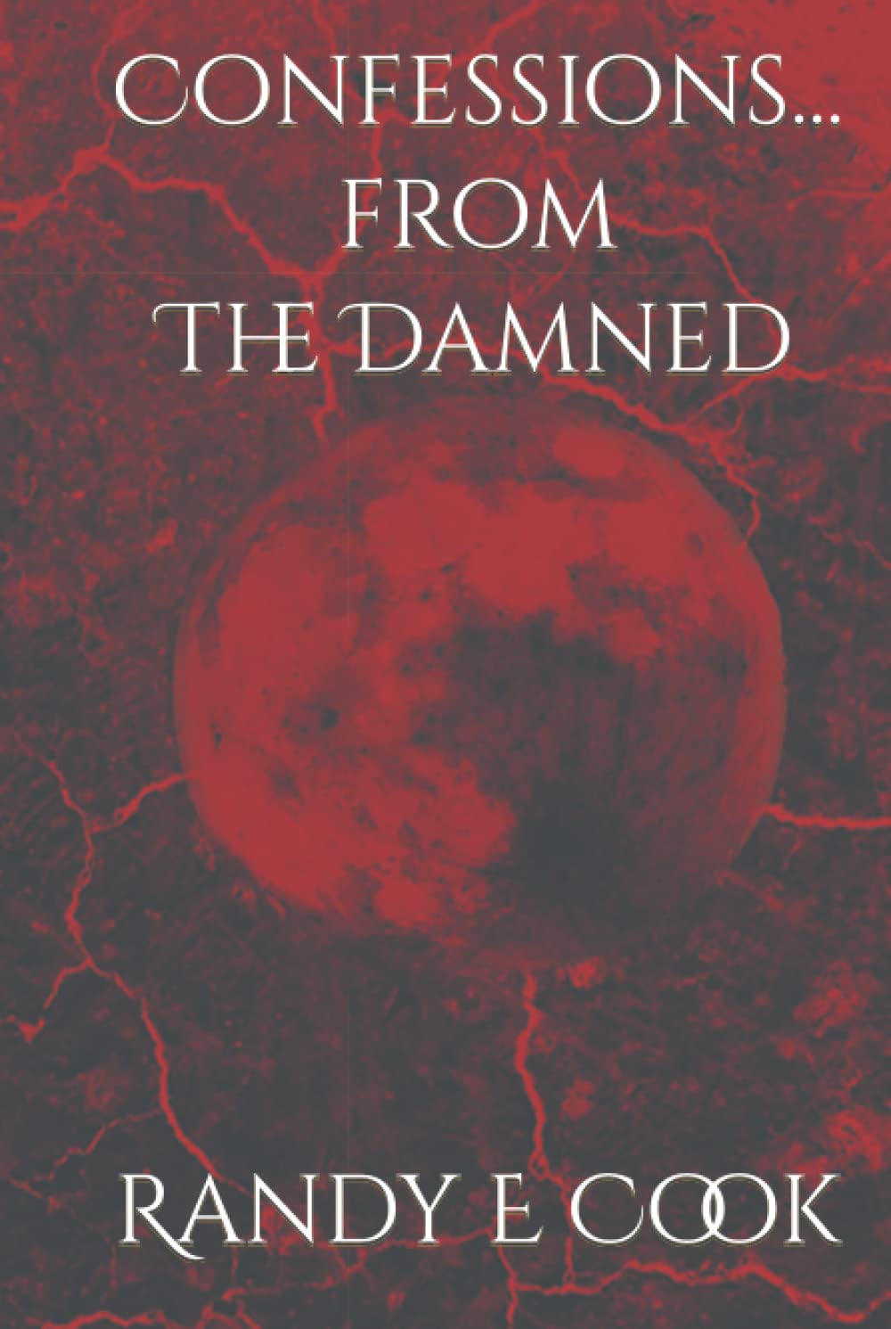 Confessions...from The Damned (Confessions... Anthology) poster