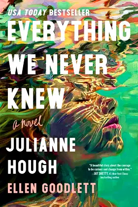 Everything We Never Knew: A Novel poster