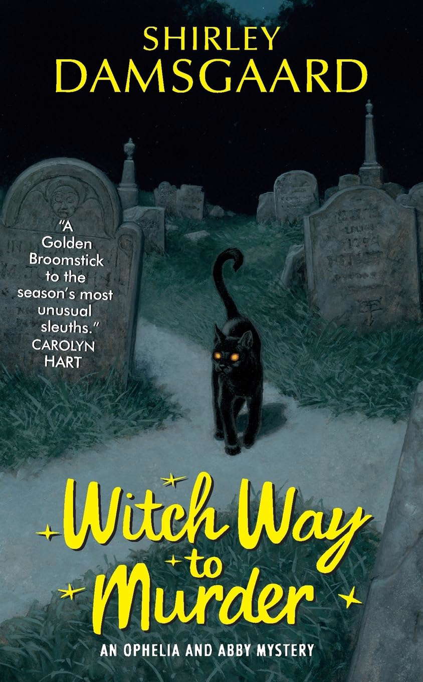 Witch Way to Murder (Ophelia & Abby Mysteries, No. 1) poster