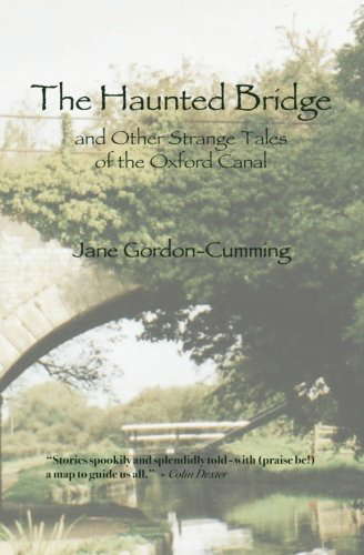The Haunted Bridge: and Other Strange Tales of the Oxford Canal poster