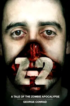 Z-2: A Tale of the Zombie Apocalypse poster