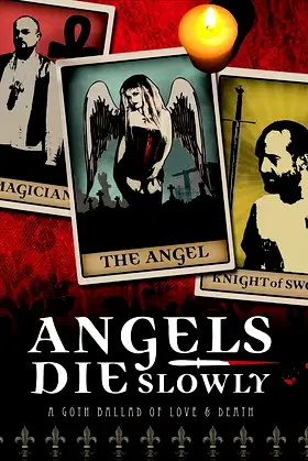 Angels Die Slowly poster