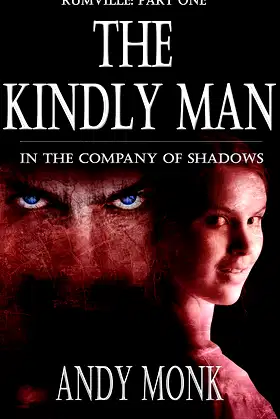 The Kindly Man (Rumville Book 1) poster
