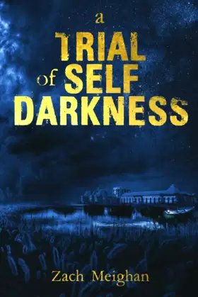 A Trail Of Self Darkness poster