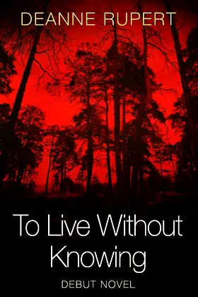 To Live Without Knowing poster