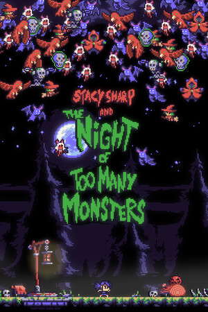 Stacy Sharp and the Night Of Too Many Monsters poster