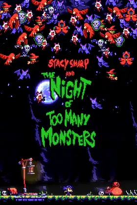 Stacy Sharp and the Night Of Too Many Monsters poster