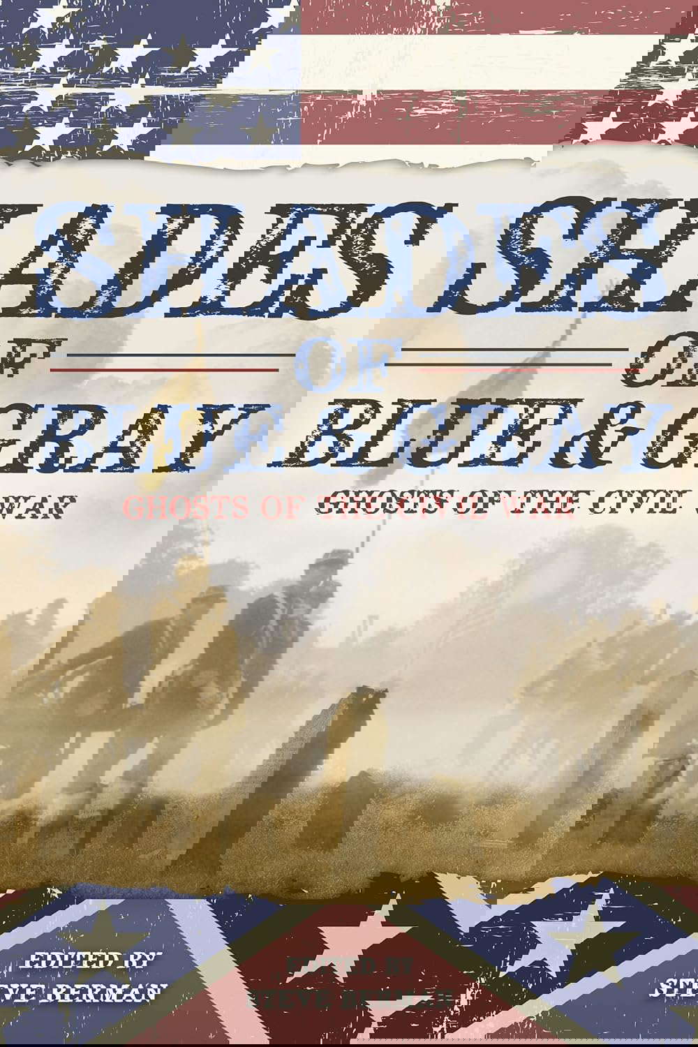 Shades of Blue and Gray: Ghosts of the Civil War poster