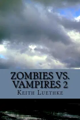 Zombie Vs. Vampires 2 (Zombies Vs. Vampire) poster