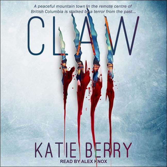 Claw Lib/E: A Canadian Thriller poster