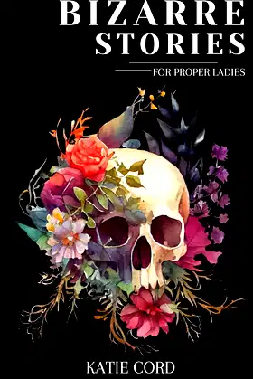 Bizarre Stories for Proper Ladies poster