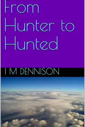 From Hunter to Hunted (book 1) poster