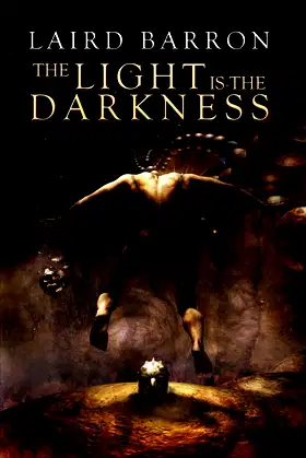The Light Is the Darkness poster