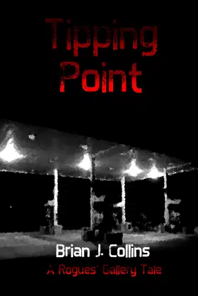 Tipping Point: A Rogue's Gallery Tale (1) poster