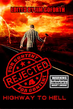 Rejected for Content 4: Highway to Hell poster