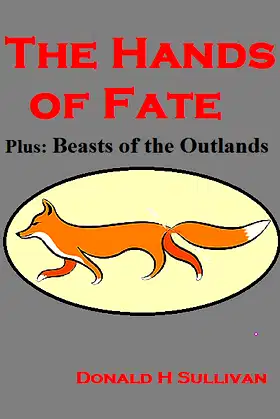 The Hands of Fate: Plus Beasts of the Outlands poster