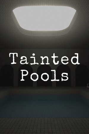 Tainted Pools poster