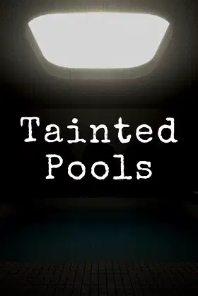 Tainted Pools poster