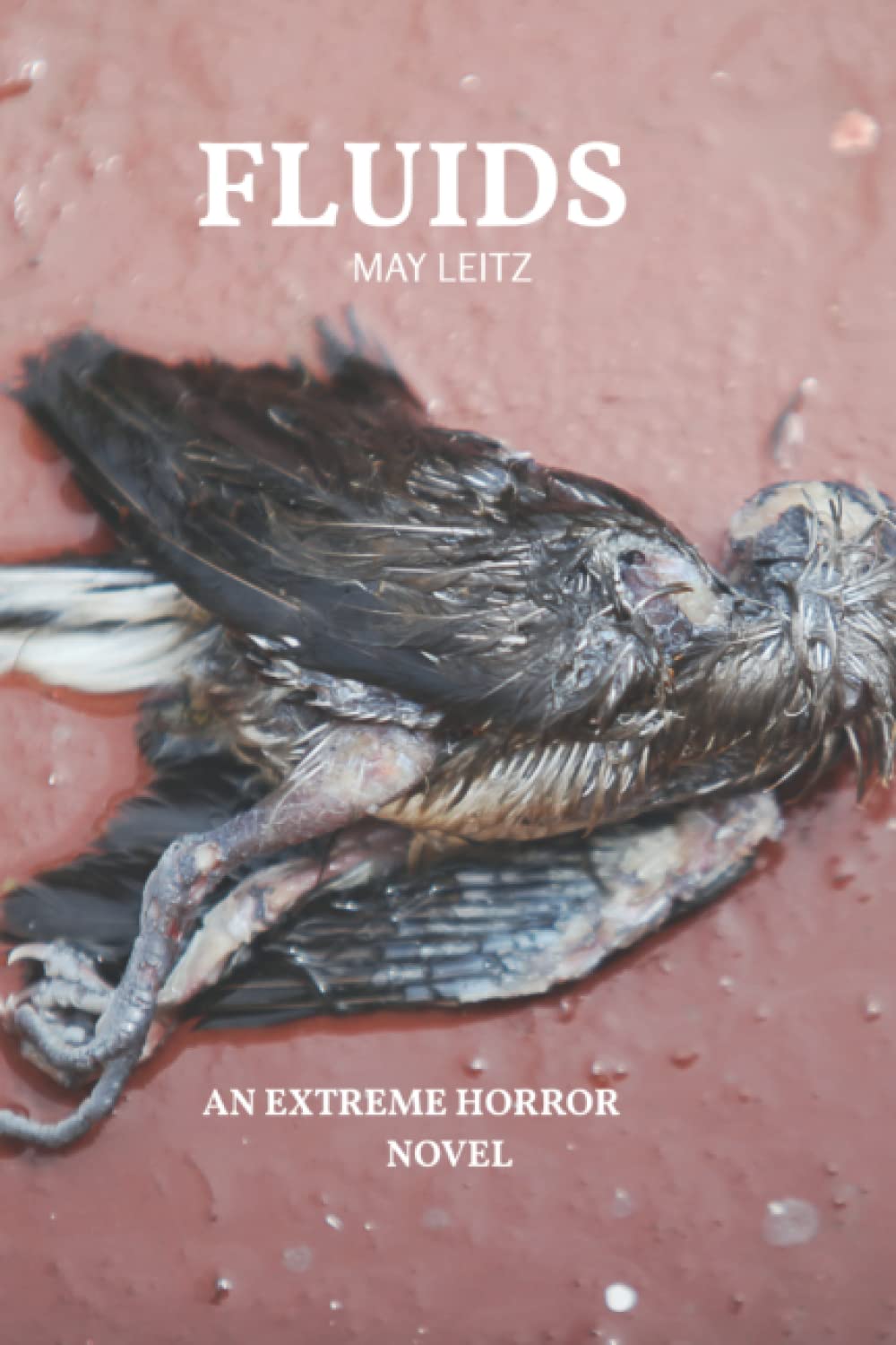 Fluids: An Extreme Horror Novel poster