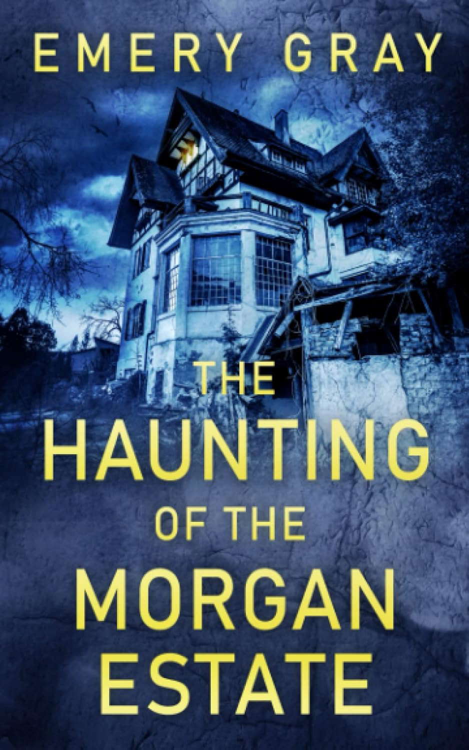 The Haunting of the Morgan Estate (A Riveting Haunted House Mystery Series) poster