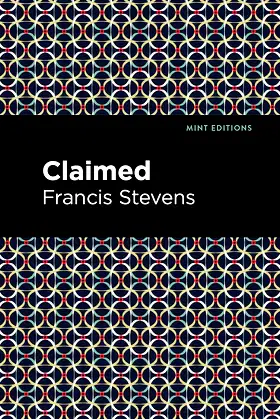 Claimed (Mint Editions (Scientific and Speculative Fiction)) poster