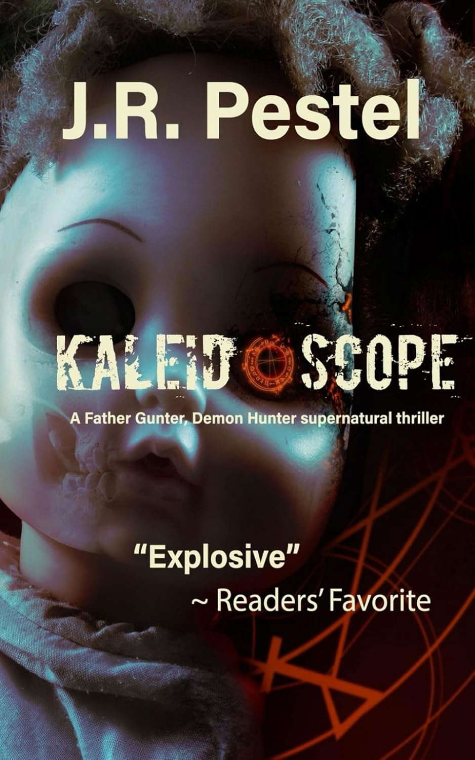Kaleidoscope: Father Gunter, Demon Hunter Supernatural Thriller poster