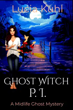 Ghost Witch P.I. (Magic in Moon Lake) poster