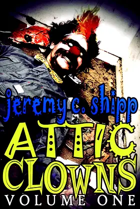 Attic Clowns: Volume One poster