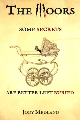 The Moors: Some secrets are better left buried poster