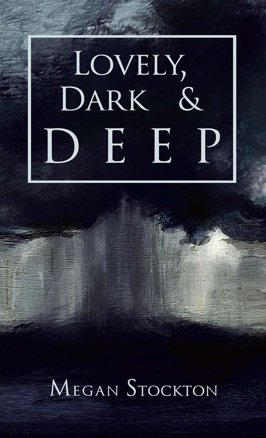 Lovely, Dark & Deep poster