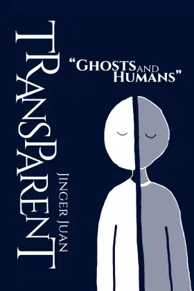 Transparent: A story about Ghosts and Humans poster