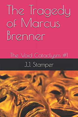 The Tragedy of Marcus Brenner: The Void Cataclysm #1 poster