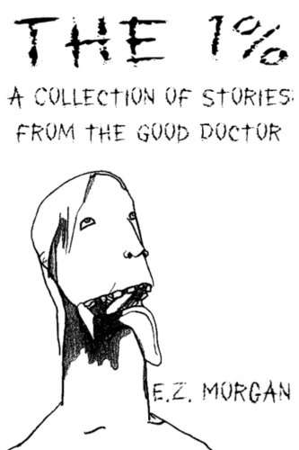 The 1%: A Collection of Stories from the Good Doctor poster