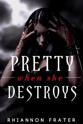 Pretty When She Destroys: Pretty When She Dies #3 poster