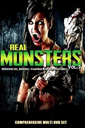 Real Monsters Vol. 2: Werewolves, Demons, Vampires and Sea Creatures poster