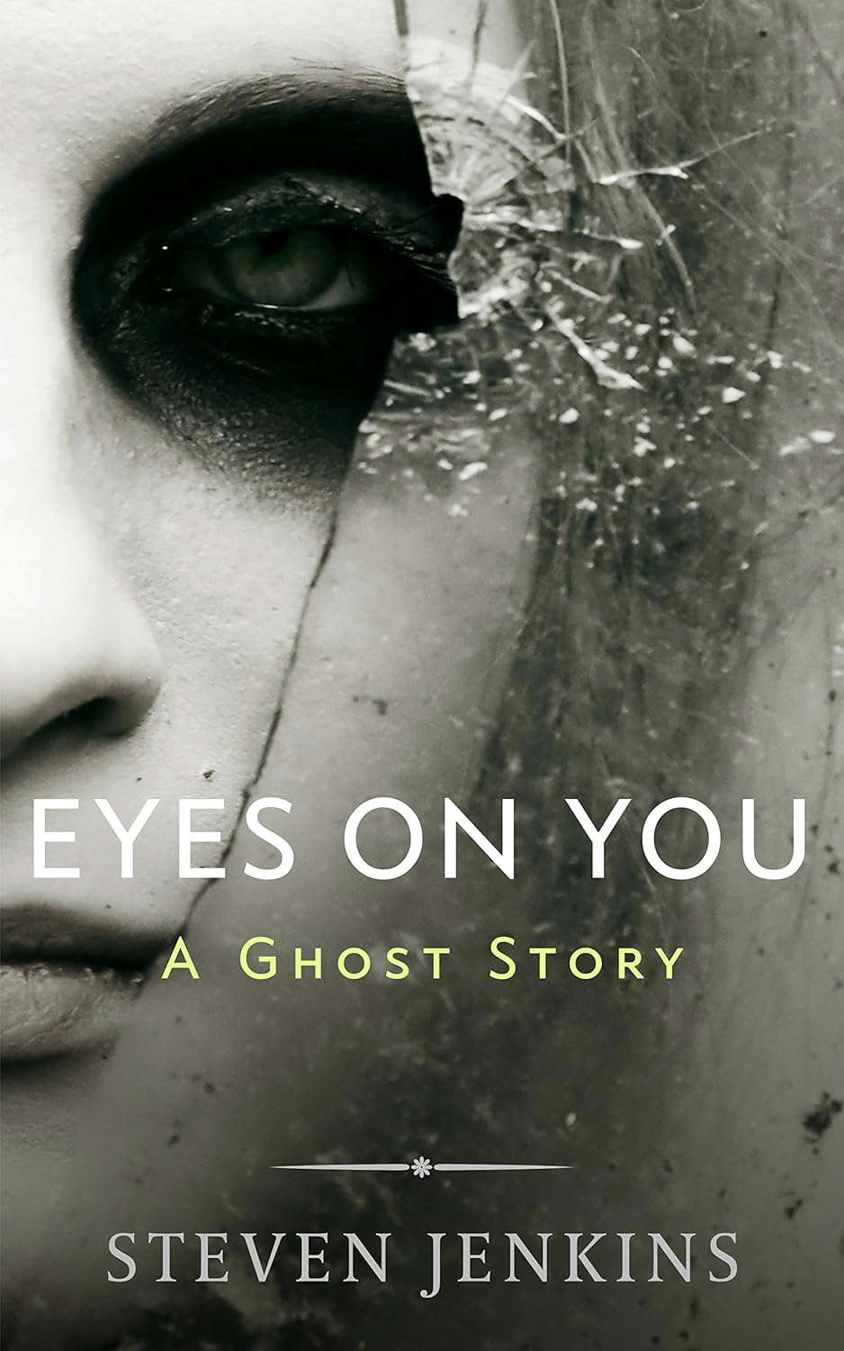 Eyes On You: A Ghost Story poster