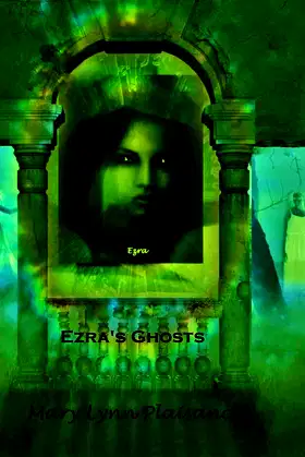 Ezra's Ghosts poster