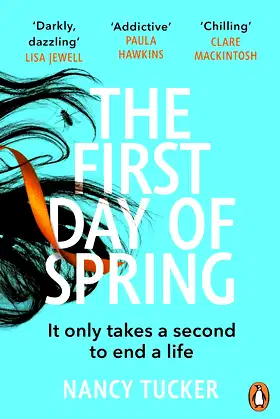The First Day of Spring: Discover the year’s most page-turning thriller poster