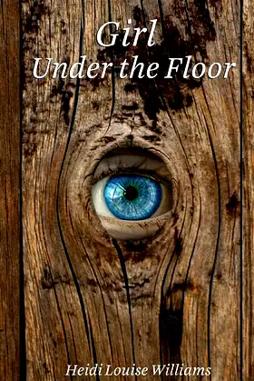 Girl Under the Floor poster