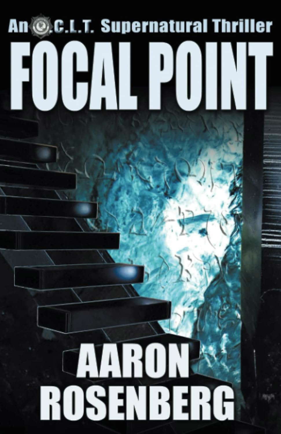 O.C.L.T.: Focal Point (O.C.L.T. Supernatural Thrillers) poster