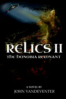 Relics II: The Honobia Remnant (RELICS: The Dark Autumn-Series-Volume One) poster