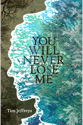 You Will Never Lose Me: Stories poster