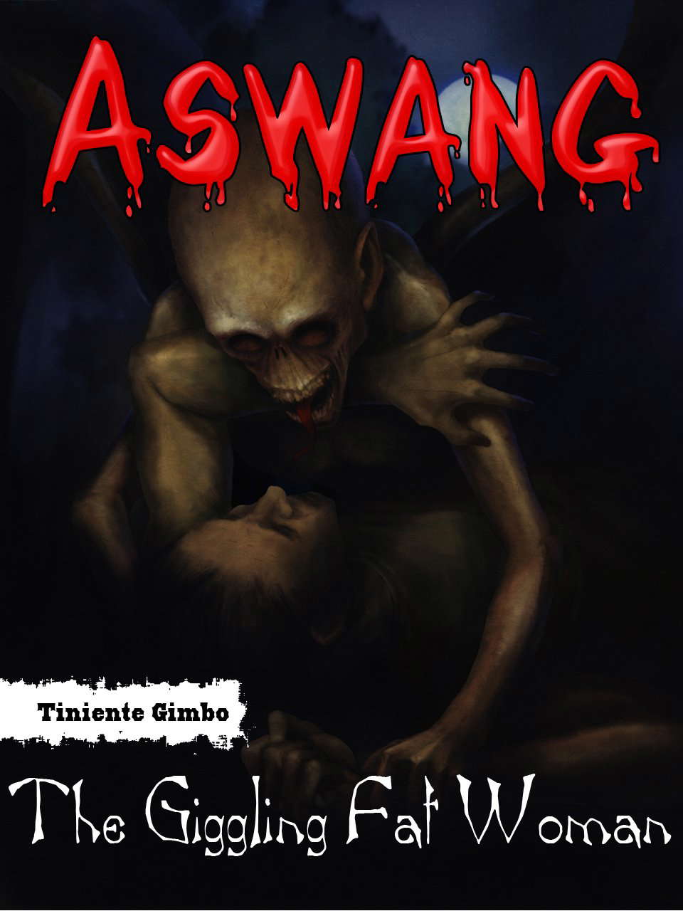 Aswang: The Giggling Fat Woman (Book 1) poster