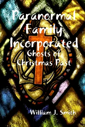 Paranormal Family Incorporated: Ghosts of Christmas Past poster